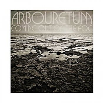 Arbouretum - Coming Out Of The Fog (Thrill 314) 2013