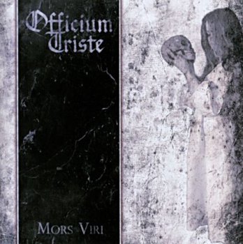 Officium Triste - Mors Viri (Hammerheart Records, HHR 2013-09) 2013