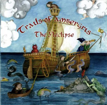 The Yleclipse - Trails Of Ambergris (2008)