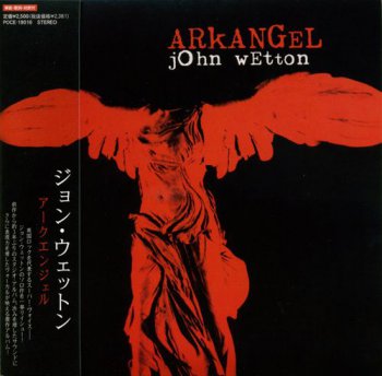 John Wetton - Arkangel (1997) [Japan Edit. 2007] 