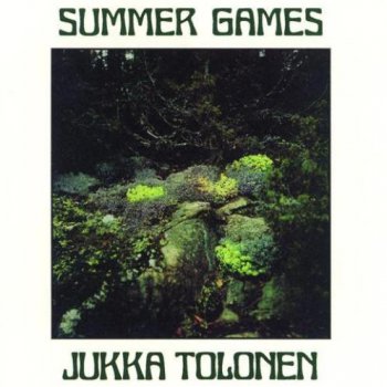 Jukka Tolonen - Summer Games (1973) [Reissue 2004]