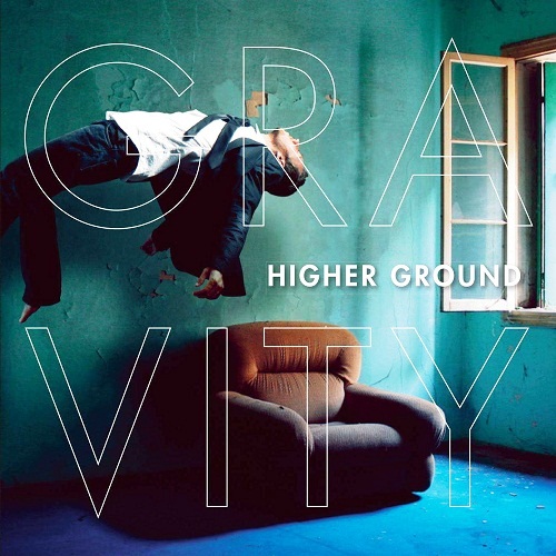 Higher Ground - Gravity (2013)