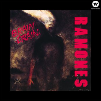 Ramones- Brain Drain Audiophile 44,1kHz-24Bit High-Fidelity (1989-2013)