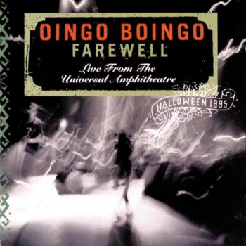 Oingo Boingo-Farewell: Live From The Universa Amphitheatre Live 2Cds (1996)