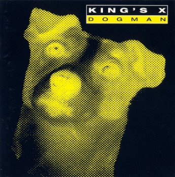 King's X - Dogman (1994)