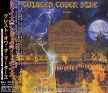 Twisted Tower Dire - Crest Of The Martyrs [Japanese Edition] (2003)