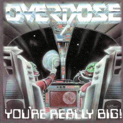 Overdose - You're Really Big! (1989)