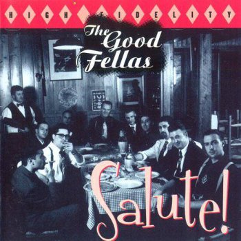 The Good Fellas - Salute! (2001)
