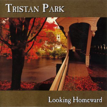 Tristan Park - Looking Homeward (1998)