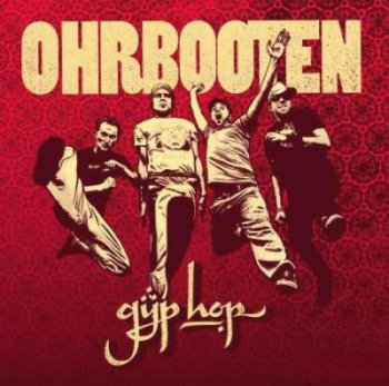 Ohrbooten-Gyp Hop 2009