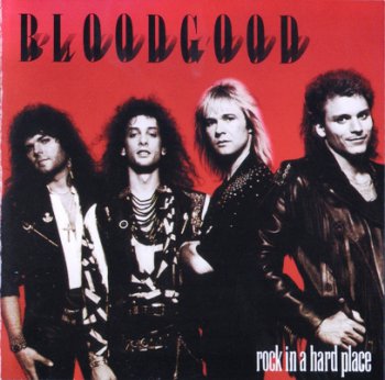 Bloodgood - Rock In A Hard Place (1988)