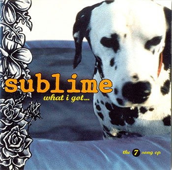 Sublime - EPs (1995 - 97)