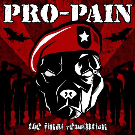 Pro-Pain - The Final Revolution [Limited Edition] (2013)
