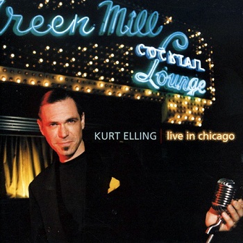 Kurt Elling - Live In Chicago (1999)