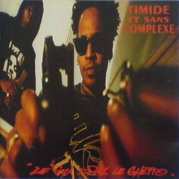Timide Et Sans Complexe-Le Feu Dans Le Ghetto EP 1993