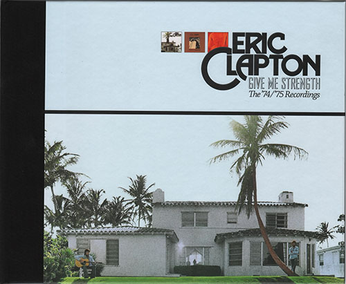 Eric Clapton - Give Me Strength. The '74-'75 Recordings [Super Deluxe Box Set] (2013)