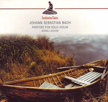 Johann Sebastian Bach - Partitas for Solo Violin (Sergej Azizian) (2002)