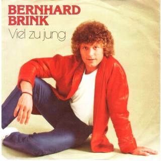 Bernhard Brink - Viel Zu Jung (Vinyl, 7'') 1980