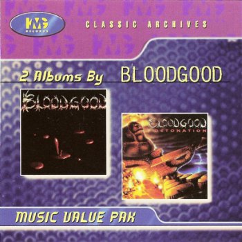 Bloodgood - Bloodgood / Detonaton 1986/1987 (KMG Rec. 1998)
