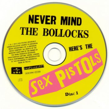 Sex Pistols - 1977 Never Mind The Bollocks / 1980 The Great Rock 'N' Roll Swindle