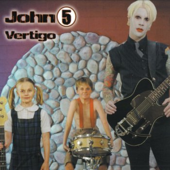 John 5- Vertigo   (2004)