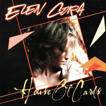 Elen Cora - House Of Cards (2012)