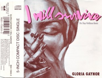 Gloria Gaynor - I Will Survive (The Shep Pettibone Remixes) (CD, Maxi-Single) 1990