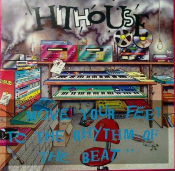 Hithouse - Move Your Feet To The Rhythm Of The Beat (Vinyl,12'') 1989