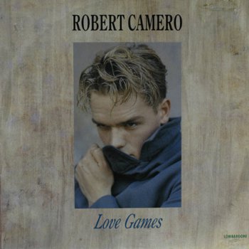 Robert Camero - Love Games (Vinyl, 12'') 1989