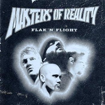 Masters Of Reality - Flak 'n' Flight (2002)