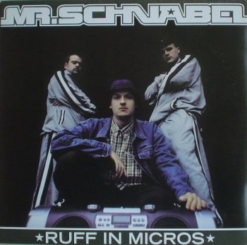Mr. Schnabel-Ruff In Micros EP 1999 
