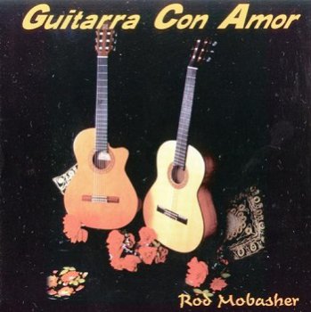 Rod Mobasher - Guitarra Con Amor (2001)