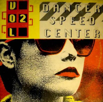 VA - Dance Speed Center Vol. 2 (Vinyl, LP, Compilation) 1987