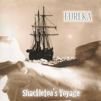 Eureka - Shackleton’s Voyage (2009)