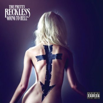 The Pretty Reckless- Going To Hell  Limited Edition  (2014)