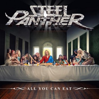 Steel Panther- All You Can Eat  (2014)