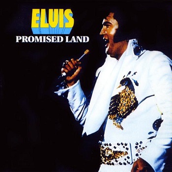 Elvis Presley - Promised Land [Reissue] (2000)
