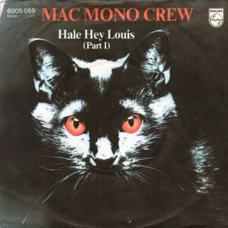 Mac Mono Crew - Hale Hey Louis (Vinyl, 7'') 1980