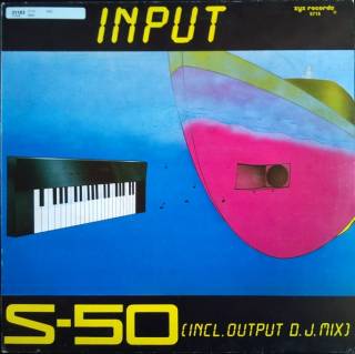 S-50 - Input (Vinyl, 12'') 1987