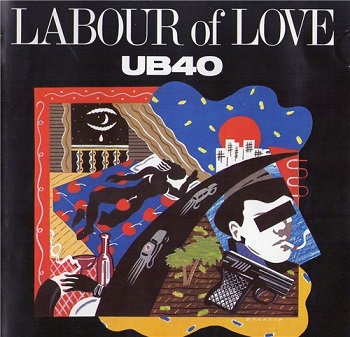 UB40 - Labour Of Love (1983)