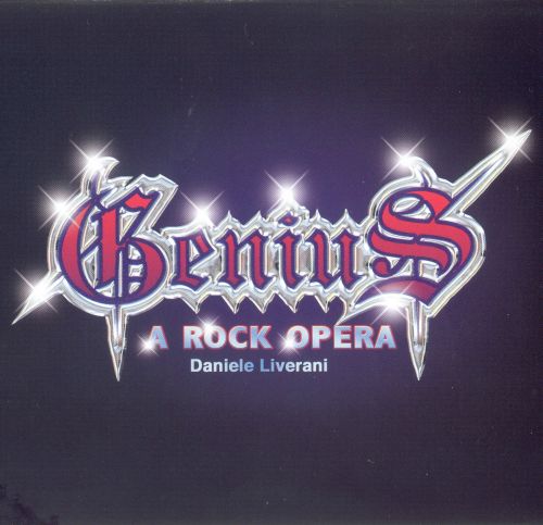 Genius by Daniele Liverani  - A Rock Opera (2002-2007)