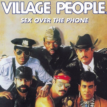 Village People - Sex Over The Phone (2002)