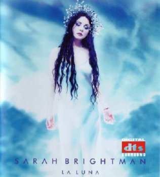Sarah Brightman - La Luna [Live] [DTS] (2000)