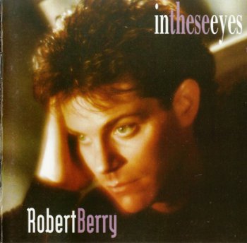 Robert Berry - In These Eyes (1994)