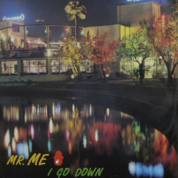 Mr. Me - I Go Down (Sa Sa Sa) (Vinyl, 12'') 1987