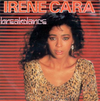 Irene Cara - Breakdance (Vinyl, 7'') 1983