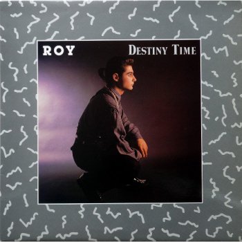 Roy - Destiny Time (Vinyl,12'') 1985