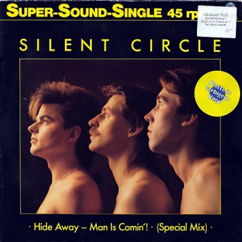 Silent Circle - Hide Away - Man Is Comin'! (Vinyl, 12'') 1985