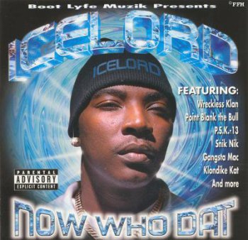 Ice Lord-Now Who Dat 2000