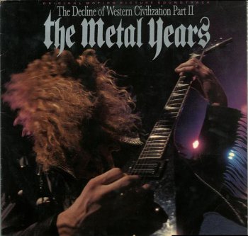 The Decline of Western of Civilization Part II  The Metal Years  (1988)